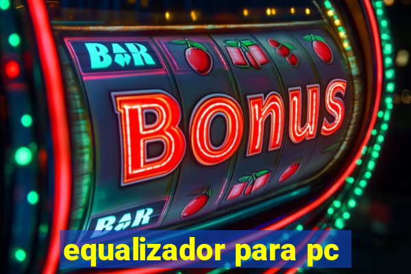 equalizador para pc